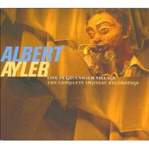 Albert Ayler - Live In Greenwich Village - The Complete Impulse Recordings - Albert Ayler - CD