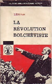Livrenpoche : La révolution bolcheviste - Vladimir Illitch Lénine - Livre