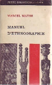 Livrenpoche : Manuel d'ethnographie - Marcel Mauss - Livre
