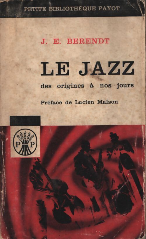 Le jazz - Joachim Ernst Berendt - Livre
