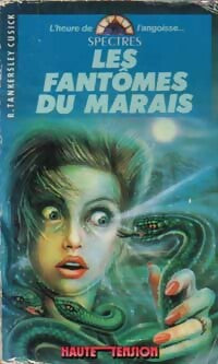 Livrenpoche : Les fantômes du marais - Cusick Richie Tankersley - Livre