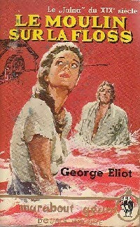 Livrenpoche : Le moulin sur la Floss - George Eliot - Livre