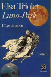 Luna-park - Elsa Triolet - Livre