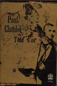 Livrenpoche : Tête d'or - Paul Claudel - Livre