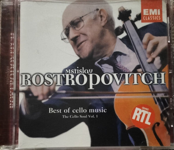 Mstislav Rostropovich - Best Of Cello Music The Cello Soul Vol.1 - Mstislav Rostropovich - CD
