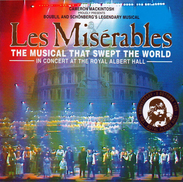 Alain Boublil And Claude Michel Schönberg* - Les Misérables - In Concert At The Royal Albert Hall - Alain Boublil And Claude Michel Schönberg - CD