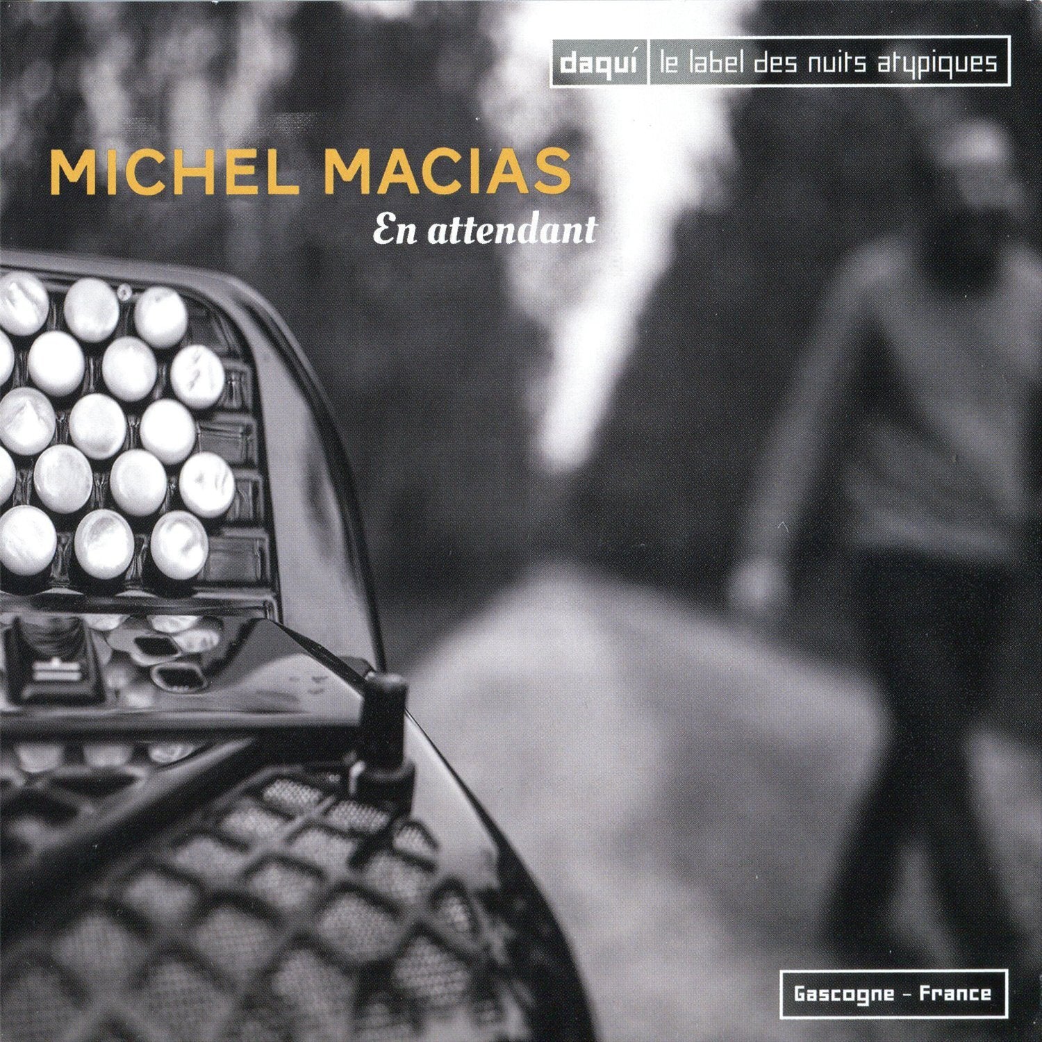 en Attendant (Import) - Macias,Michel - CD