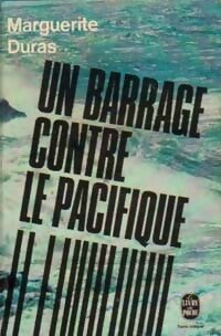 Livrenpoche : Un barrage contre le Pacifique - Marguerite Duras - Livre