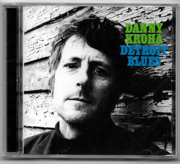 Danny Kroha* - Detroit Blues - Danny Kroha - CD