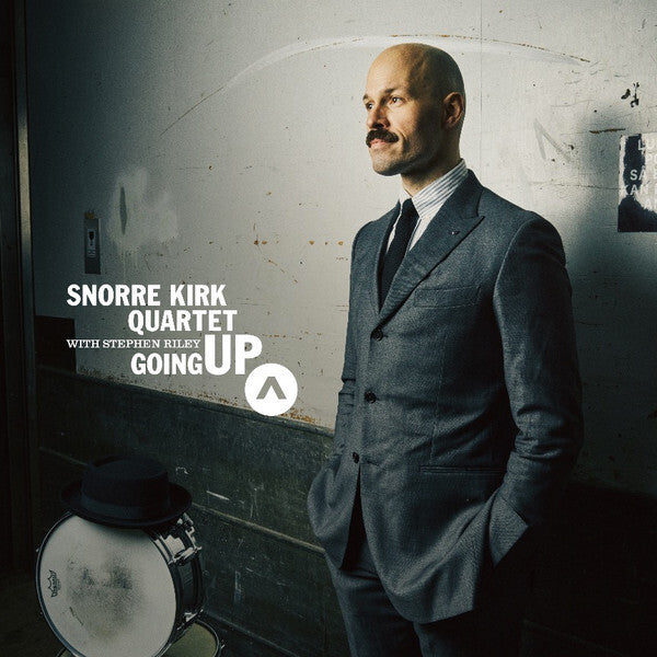 Snorre Kirk Quartet With Stephen Riley - Going Up - Snorre Kirk Quartet With Stephen Riley - CD