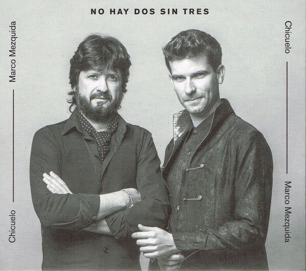 Chicuelo*, Marco Mezquida, Paco de Mode - No Hay Dos Sin Tres - Chicuelo, Marco Mezquida, Paco de Mode - CD