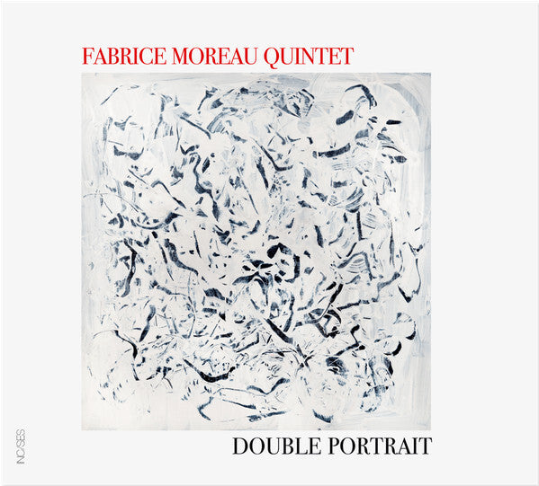 Fabrice Moreau Quintet - Double Portrait - Fabrice Moreau Quintet - CD