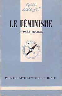 Livrenpoche : Le féminisme - Andrée Michel - Livre