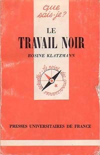 Livrenpoche : Le travail noir - Rosine Klatzmann - Livre