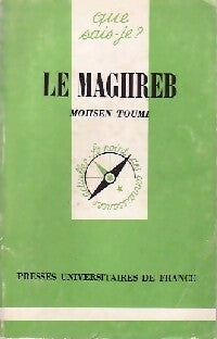 Livrenpoche : Le Maghreb - M. Toumi - Livre