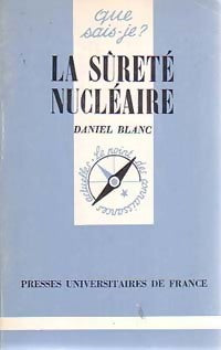 Livrenpoche : La sûreté nucléaire - Daniel Blanc - Livre