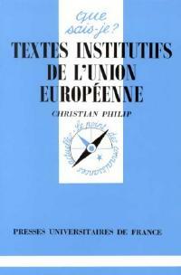 Livrenpoche : Textes institutifs des Communautés européennes - Christian Philip - Livre