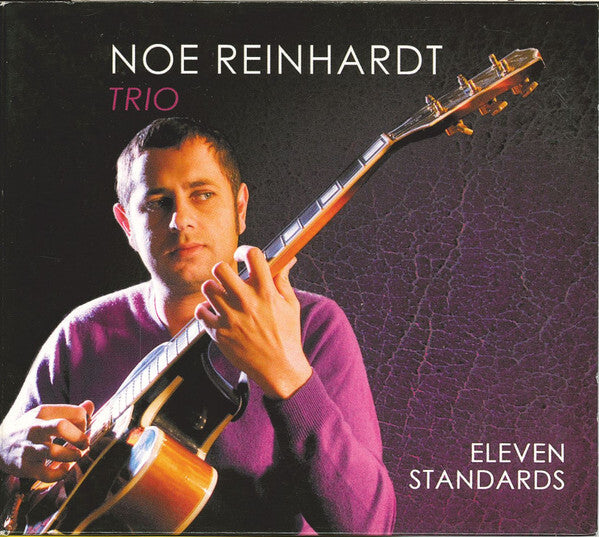 Noé Reinhardt Trio - Eleven Standards - Noé Reinhardt Trio - CD