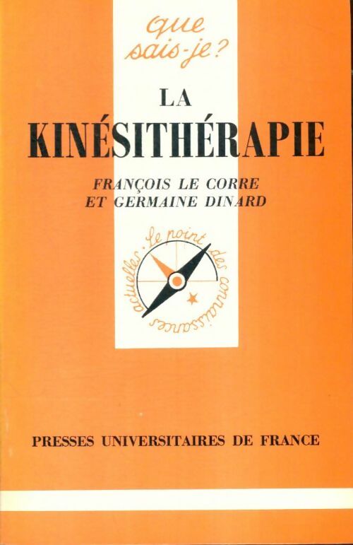 Livrenpoche : La kinésithérapie - François Le Corre, G. Dinard - Livre