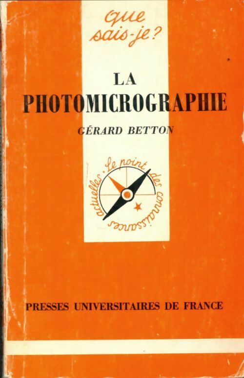 Livrenpoche : La photomicrographie - Gérard Betton - Livre