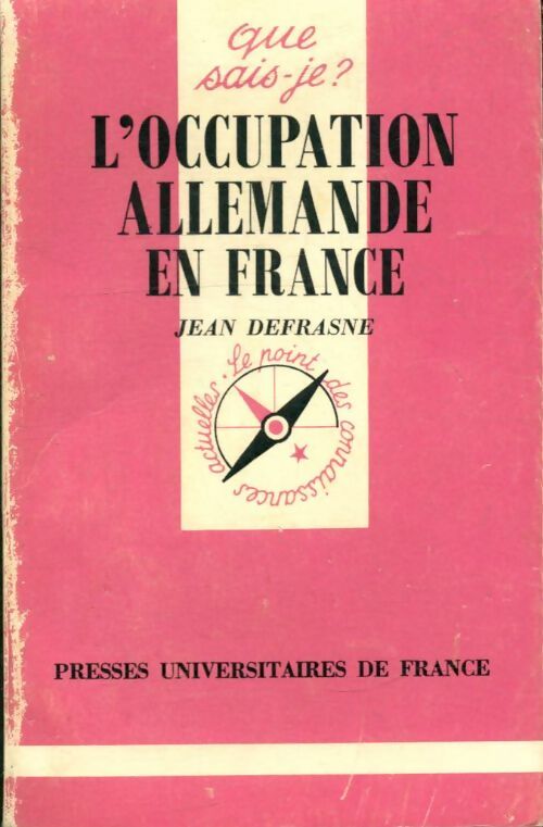 Livrenpoche : L'occupation allemande en France - Jean Defrasne - Livre