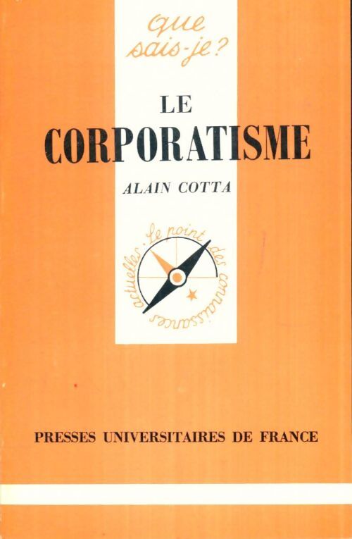 Livrenpoche : Le corporatisme - Alain Cotta - Livre