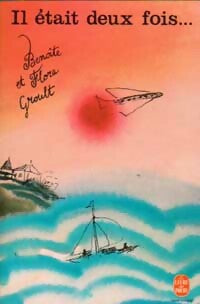 Livrenpoche : Il était deux fois... - Benoîte Groult - Livre