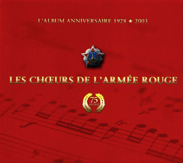 Les Ch?urs De L'Armée Rouge* - L'Album Anniversaire 1928 ? 2003 - Les Ch?urs De L'Armée Rouge - CD