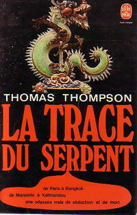 Livrenpoche : La trace du serpent - Thomas Thompson - Livre