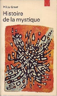 Livrenpoche : Histoire de la mystique - Hilda Graef - Livre