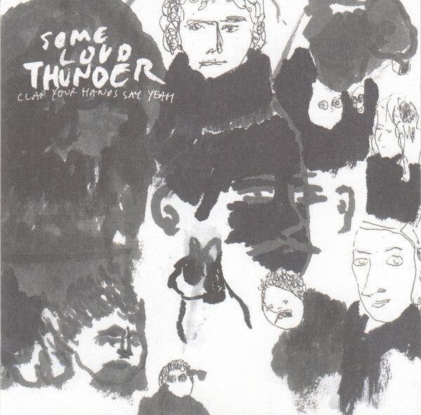 Clap Your Hands Say Yeah - Some Loud Thunder - Clap Your Hands Say Yeah - CD