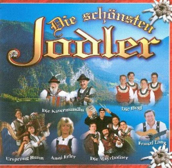 Collectif - Die Schönsten Jodler - Collectif - CD