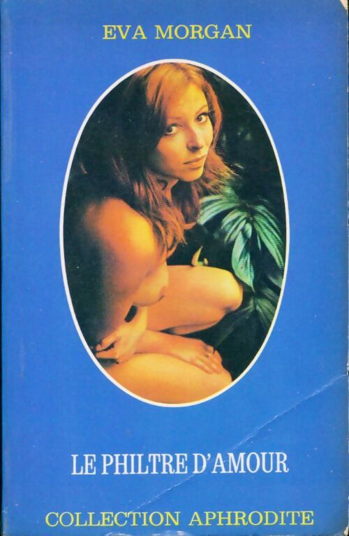 Le philtre d'amour - Eva Morgan - Livre
