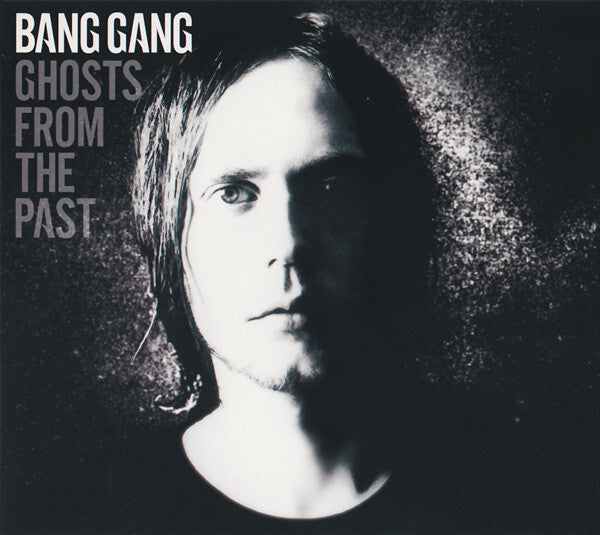 Bang Gang - Ghosts From The Past - Bang Gang - CD
