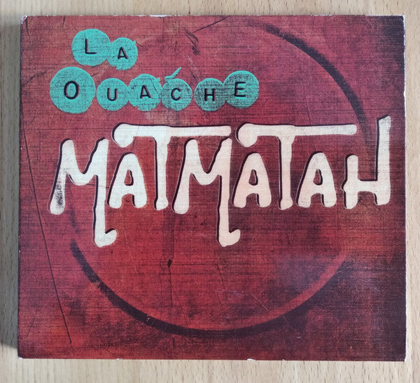 Matmatah - La Ouache - Matmatah - CD