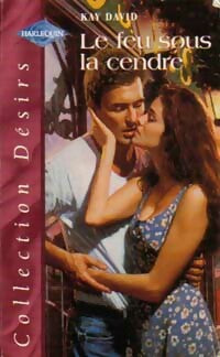 Livrenpoche : Le feu sous la cendre - Kay David - Livre