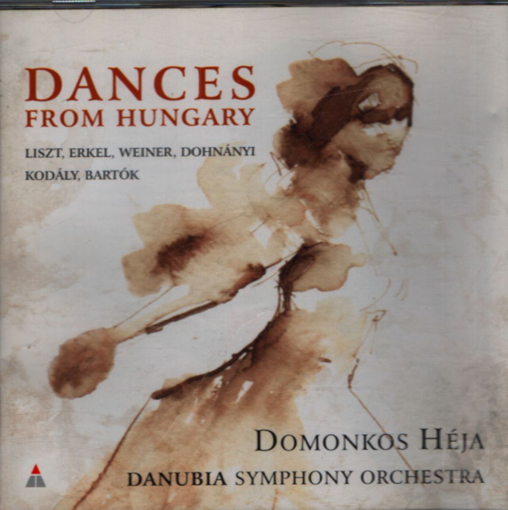 Liszt, Erkel, Weiner, Dohnányi, Kodály, Bartók, Héja Domonkos, Danubia Szimfonikus Zenekar - Táncok dances from hungary - liszt, Bartók, Kodaly, Erkel, Weiner, Dohnányi, Héja Domonkos, Danubia Szimfonikus Zenekar - CD