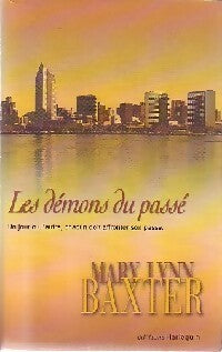 Livrenpoche : Les démons du passé - Mary Lynn Baxter - Livre