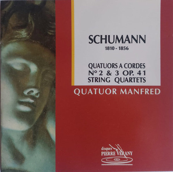 Schumann, Quatuor Manfred - String quartets n°2 & 3 op 41 - Schumann, Quatuor Manfred - CD