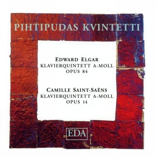 Pihtipudas Kvintetti - Elgar, saint - Saëns - Pihtipudas Kvintetti [Götz Bernau, Violon - Antti Meurman, Violon - Ulla Kekko, Alto - Juha Malmivaa - CD