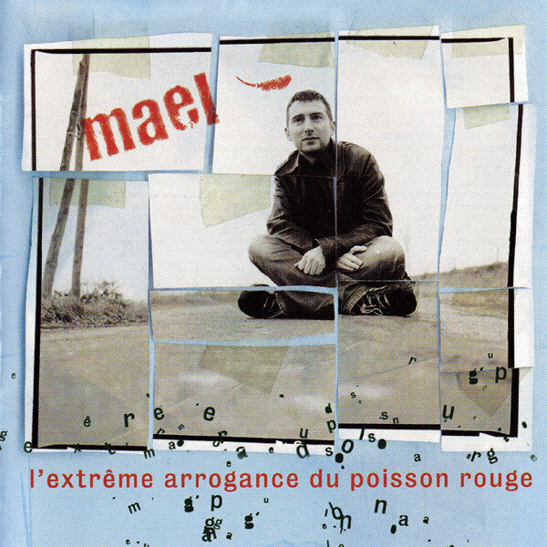 Mael - L'extrême arrogance du poisson rouge - Mael - CD