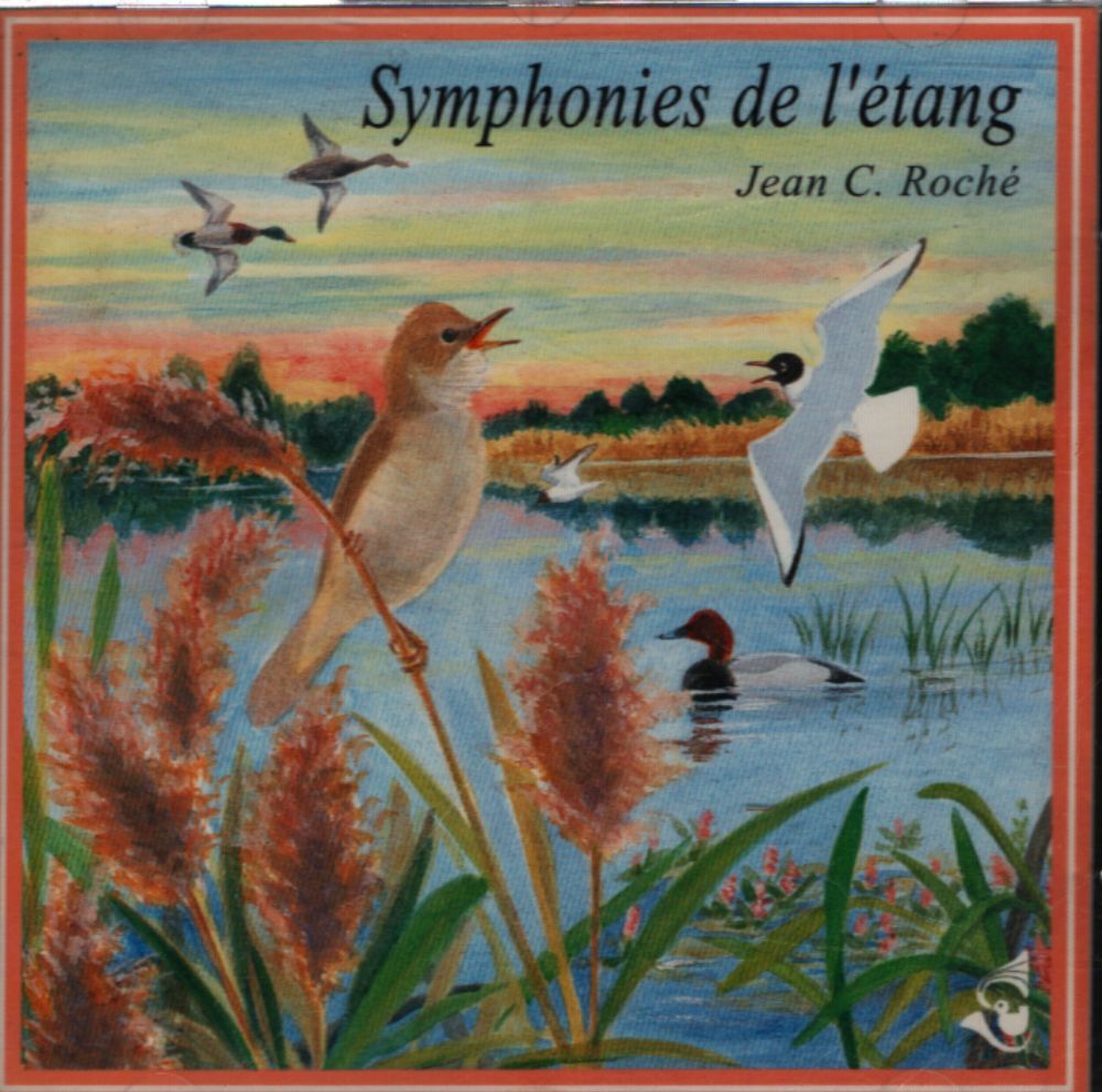 Jean C. Roché - Symphonies de l'étang - Jean C. Roché - CD