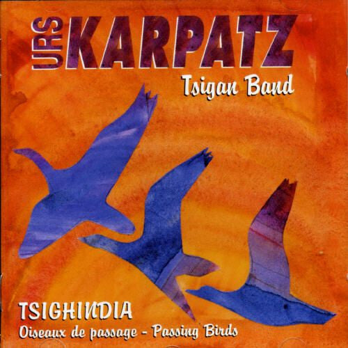 Urs Karpatz - Tsighindia - Urs Karpatz - CD
