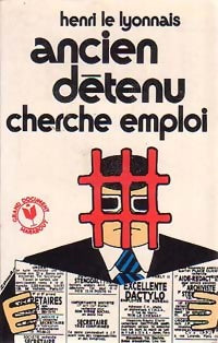 Livrenpoche : Ancien détenu cherche emploi - Henri Le Lyonnais - Livre