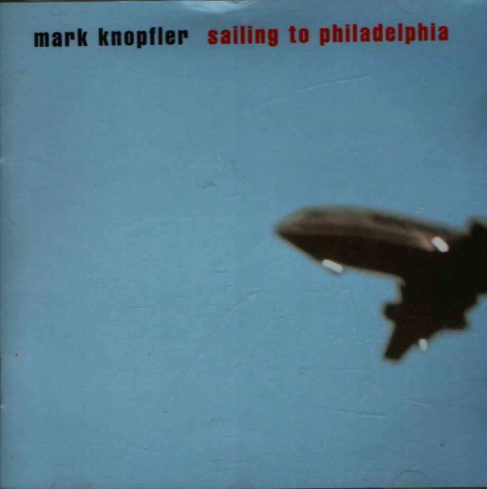 Mark Knopfler - Sailing To Philadelphia - Mark Knopfler - CD