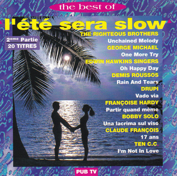 The best of l'été sera slow - 2ème partie - Collectif - CD