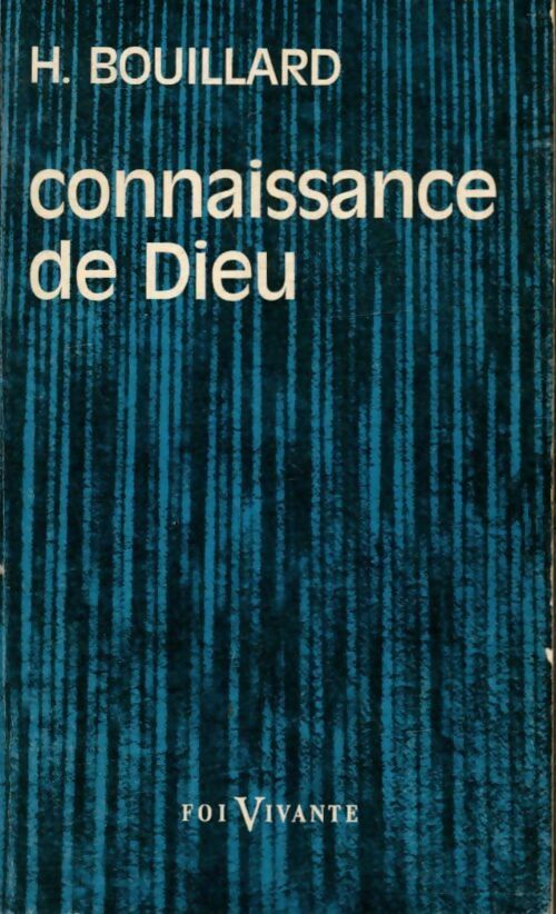 Livrenpoche : Connaissance de Dieu - H. Bouillard - Livre
