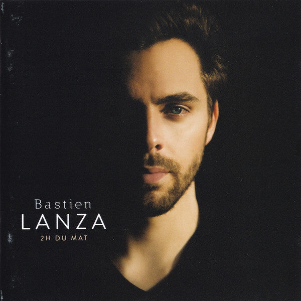 Bastien Lanza - 2h du mat - Bastien Lanza - CD