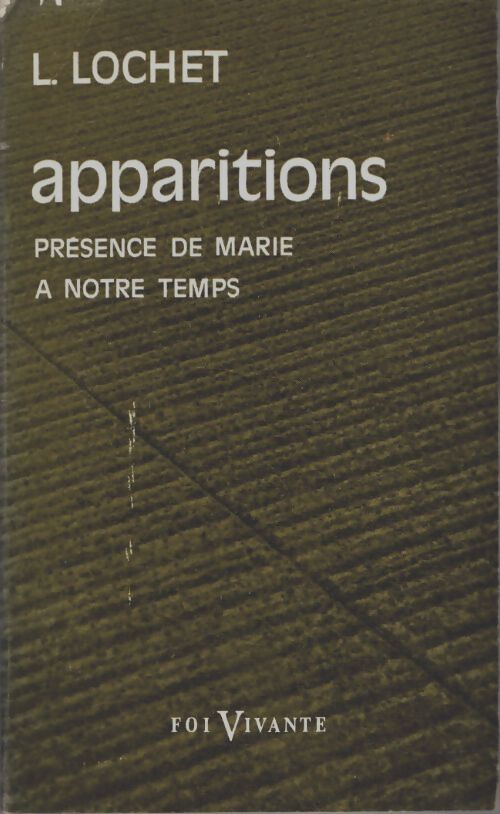 Livrenpoche : Apparitions, présence de Marie à notre temps - Louis Lochet - Livre