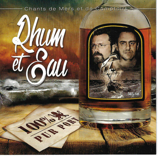 Rhum Et Eau - 100% pur port - Rhum Et Eau - CD
